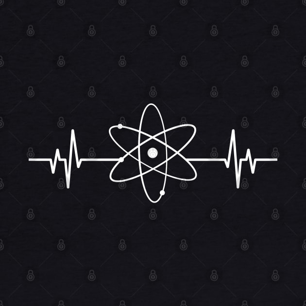 Science Atom Heartbeat - Cool Funny Science Lover Gift by DnB
